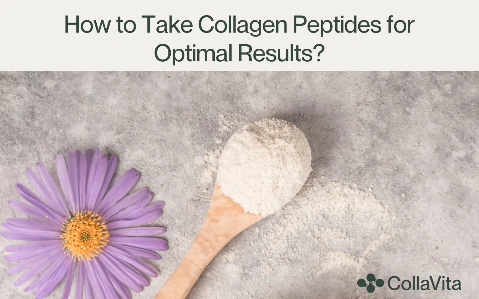 How to take collagen peptides for optimal results?-CollaVita