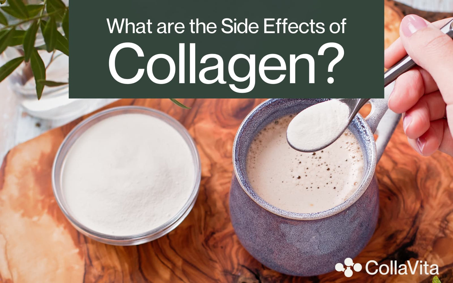 What are the Side Effects of Collagen?