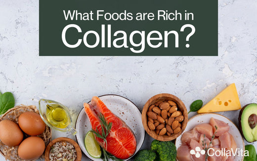 What Foods are Rich in Collagen?